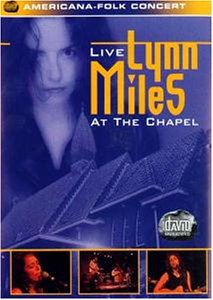 Lynn Miles/Live At The Chapel@Import-Eu@Ntsc (0)